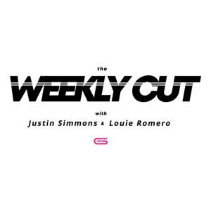 The Weekly Cut with Justin Simmons and Louie Romero