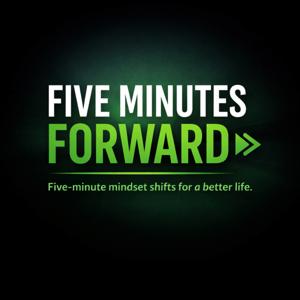 Five Minutes Forward