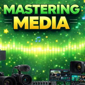 Mastering Media