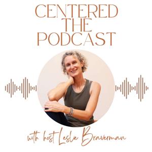 Centered The Podcast