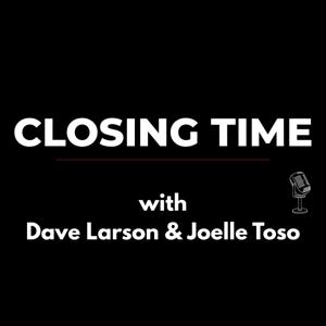 Closing Time Podcast