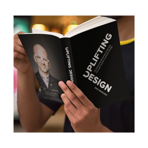 Uplifting Design