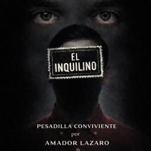 El Inquilino, Pesadilla Conviviente.