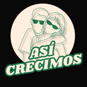 Asi Crecimos