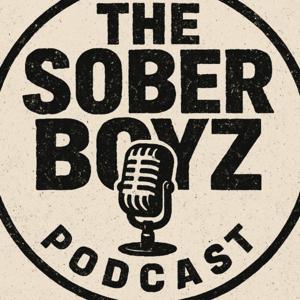 The Sober Boyz Podcast