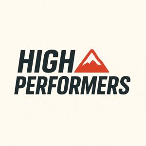 High Performers Podcast