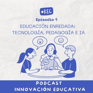 Educación enredada