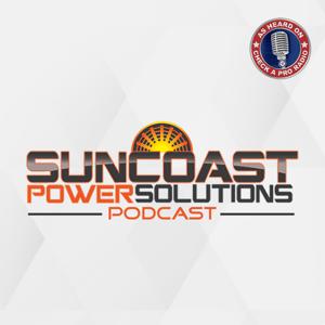 Suncoast Power Solutions Radio Show & Podcast