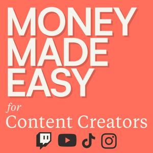 Money Made Easy for Content Creators