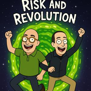 Risk and Revolution