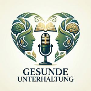 Die gesunde Unterhaltung