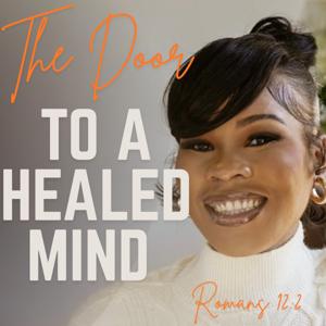The Door To A Healed Mind