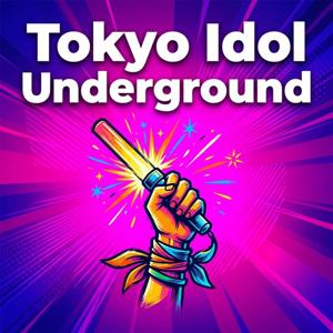 Tokyo Idol Underground
