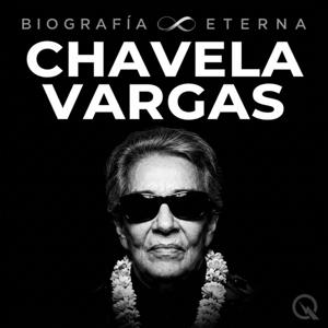 Chavela Vargas - Biografía Eterna