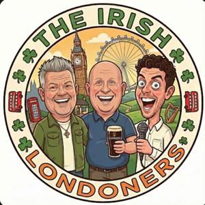 The Irish Londoners Podcast