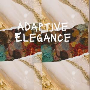 Adaptive elegance