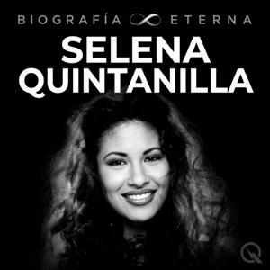 Selena Quintanilla - Biografía Eterna