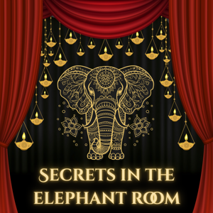 Secrets in the Elephant Room