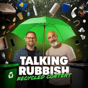 Talking Rubbish - Recycled Content