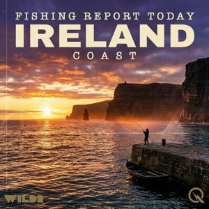 Ireland, Coast Fishing Report Today