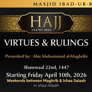 01 Hajj 1447 2026 Virtues & Rulings