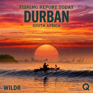 Durban, South Africa Fishing Report Today
