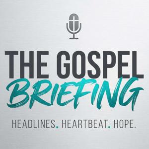 The Gospel Briefing