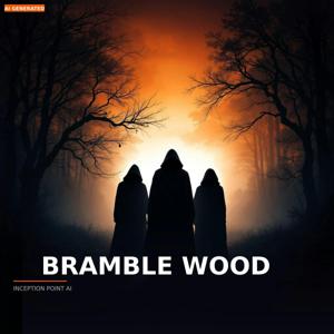 Bramble Wood