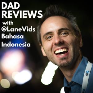 Dad Reviews with @LaneVids (Bahasa Indonesia)