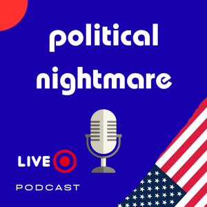 POLITICAL NIGHTMARE