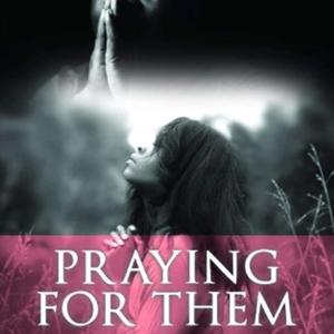 PRAYING FOR THEM; YOUR GOD-FEARING SPOUSE