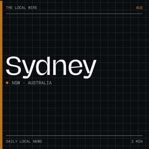 Sydney News Today | 2 Min | The Local Wire