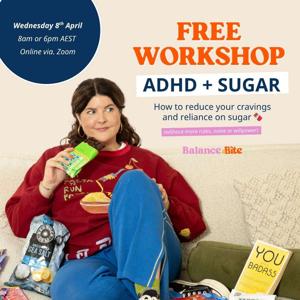 ADHD Sugar Workshop