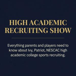 High Academic Recruiting Show
