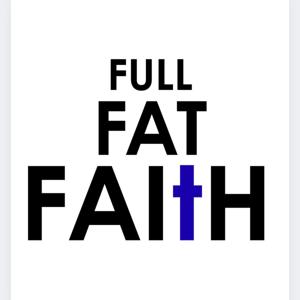 Full Fat Faith