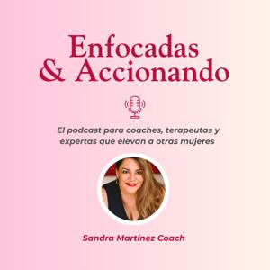 ✨ Enfocadas & Accionando  🎯
