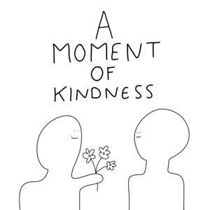 A Moment of Kindness