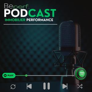 Beperf immobilier #LePodcast