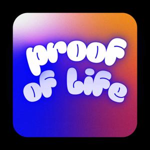 Proof of Life Podcast