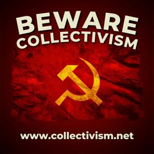 Beware Collectivism: Answering Questions a Free Society Can Ask