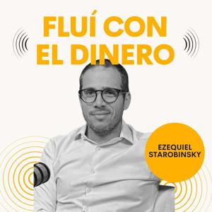 Fluí con el dinero: el podcast