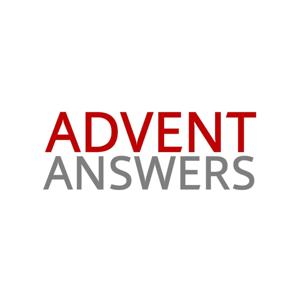 Advent Answers