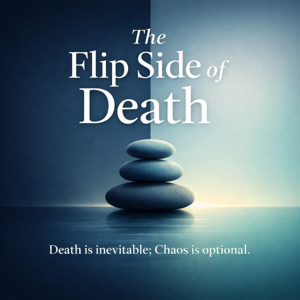 The Flip Side of Death