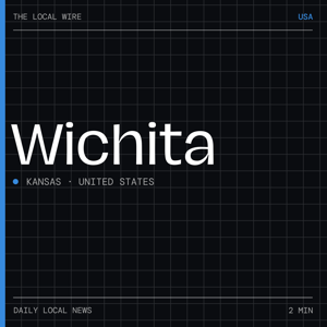 Wichita News Today | 2 Min | The Local Wire