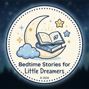 Bedtime Stories for Little Dreamers