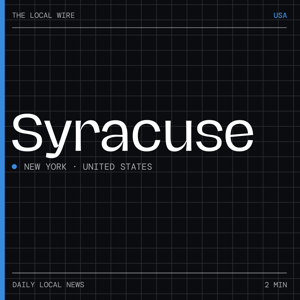 Syracuse News Today | 2 Min | The Local Wire