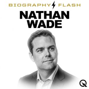 Nathan Wade - Biography Flash