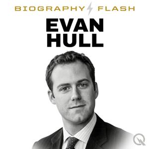 Evan Hull - Biography Flash