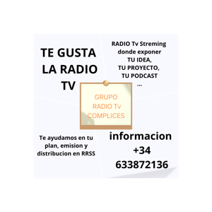 GRUPO RADIO TvCOMPLICES desde MURCIA para el MUNDO.