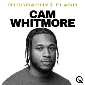 Cam Whitmore - Biography Flash